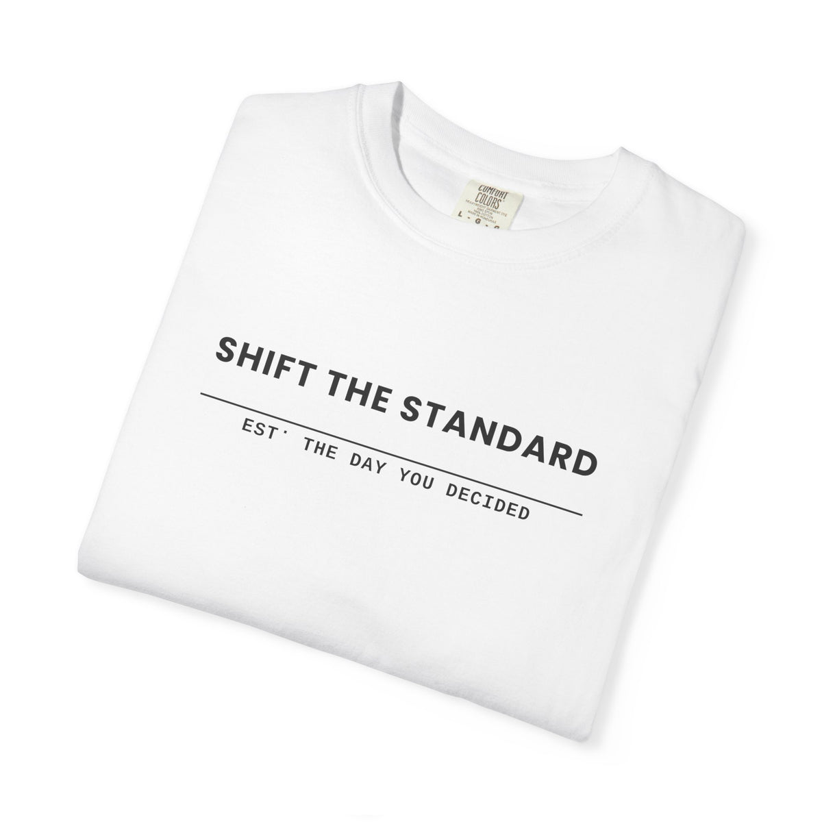 Varsity Wordmark/ Est. The Day You Decided T-shirt