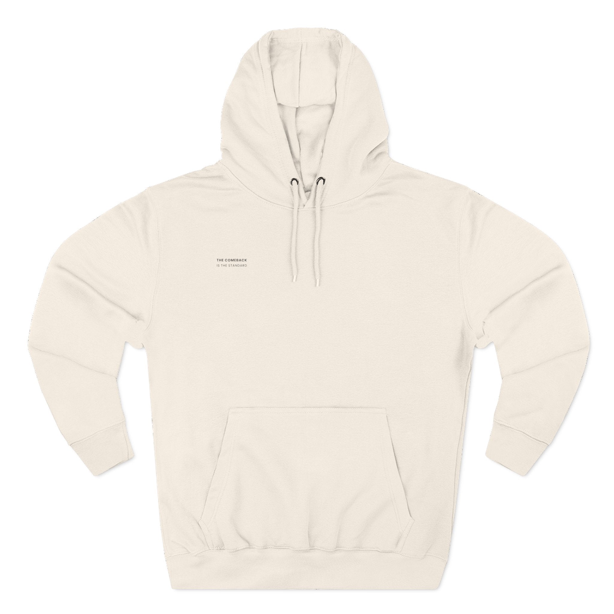 The Comeback Is The Standard Hoodie