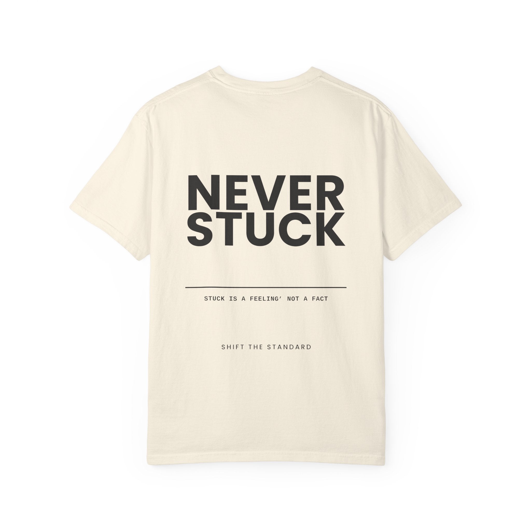 Never Stuck T-Shirt
