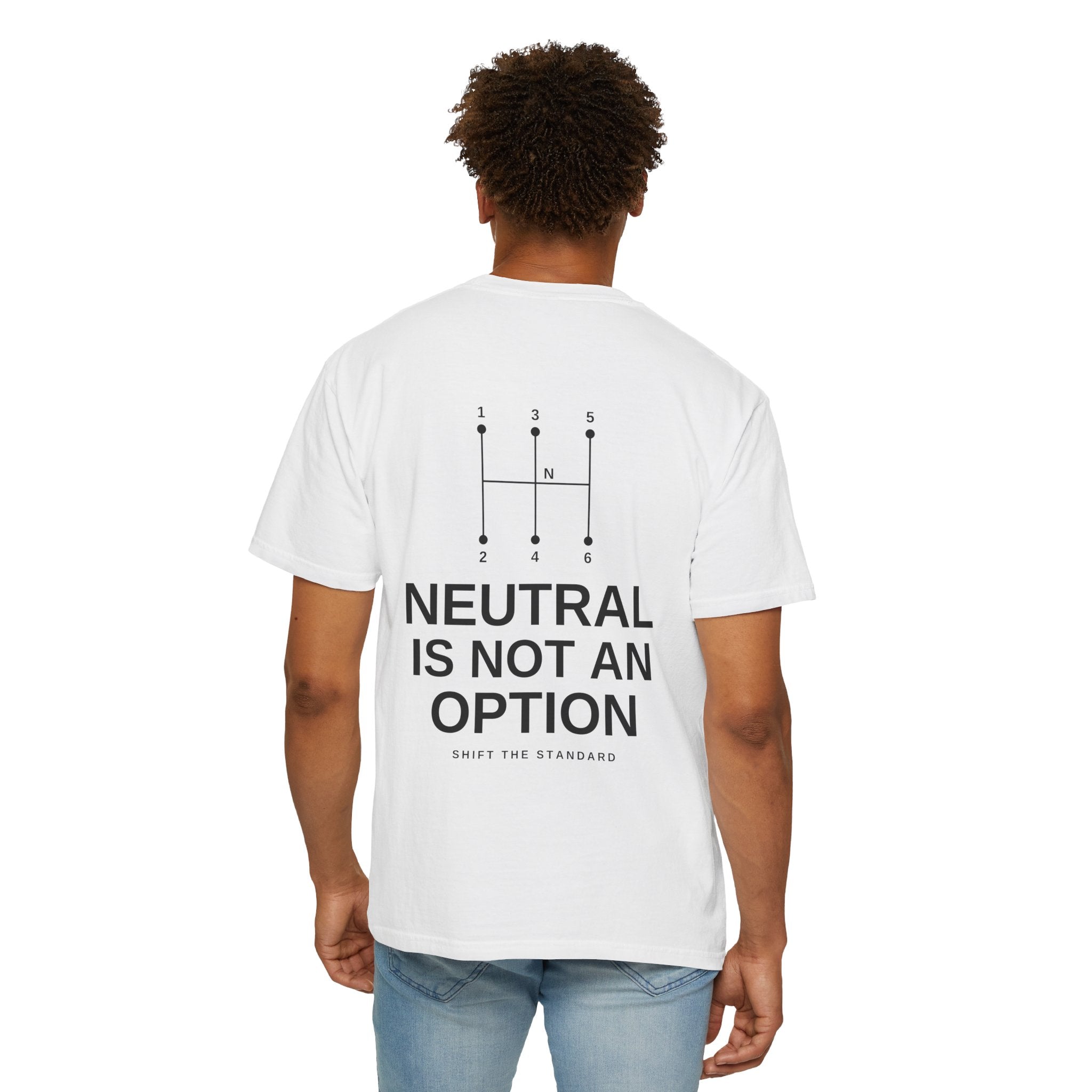 Neutral Is Not an Option T-Shirt