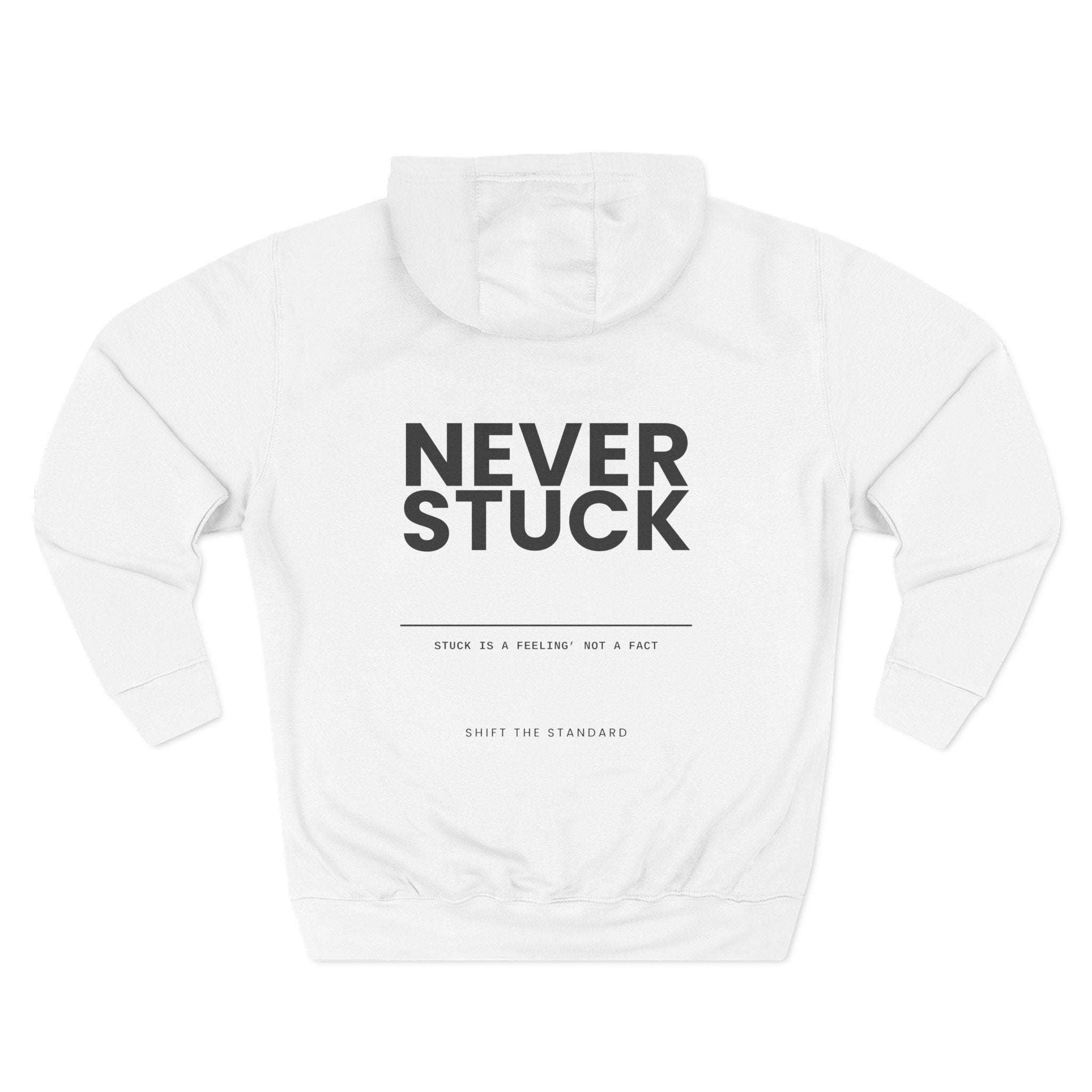 Never Stuck Hoodie