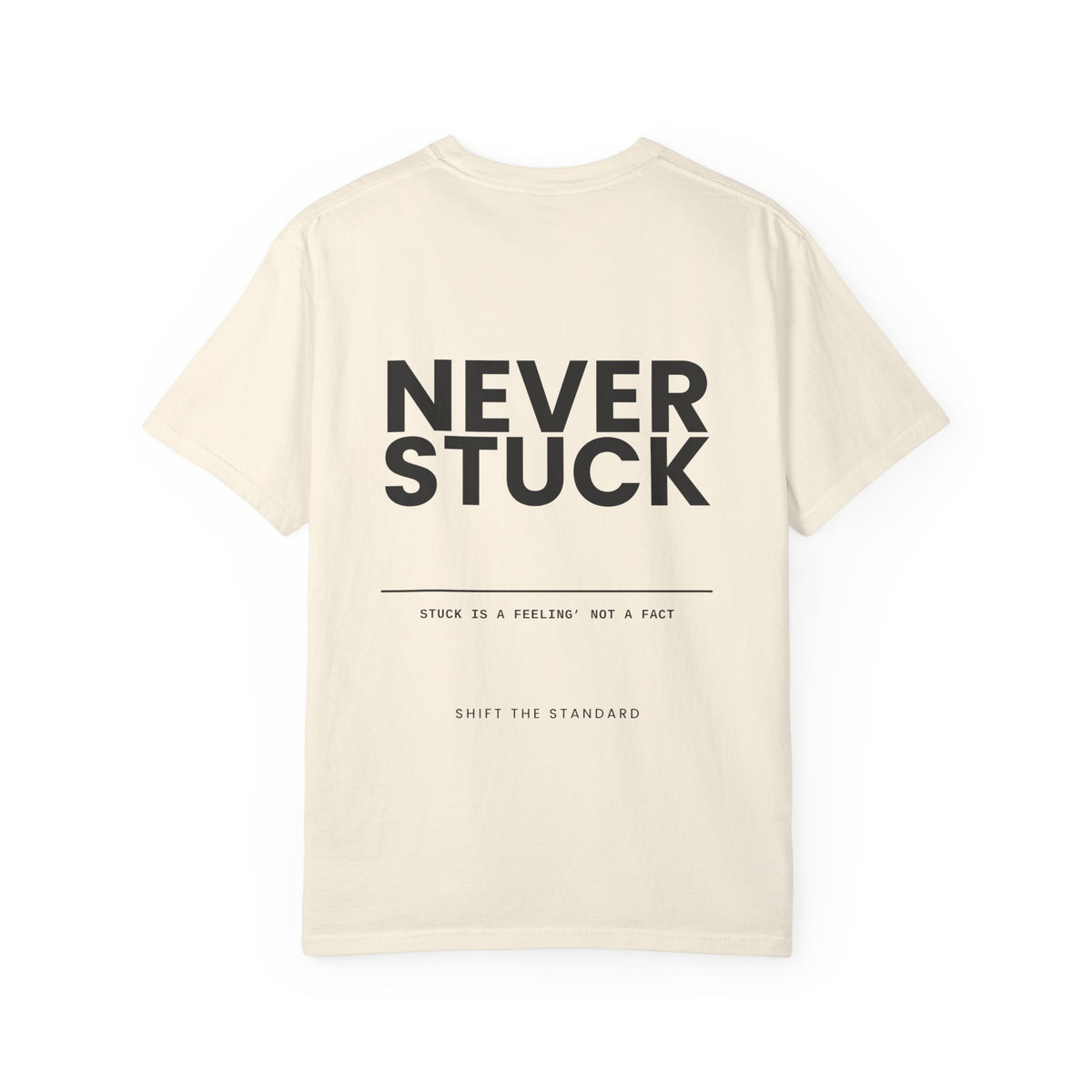 Never Stuck T-Shirt