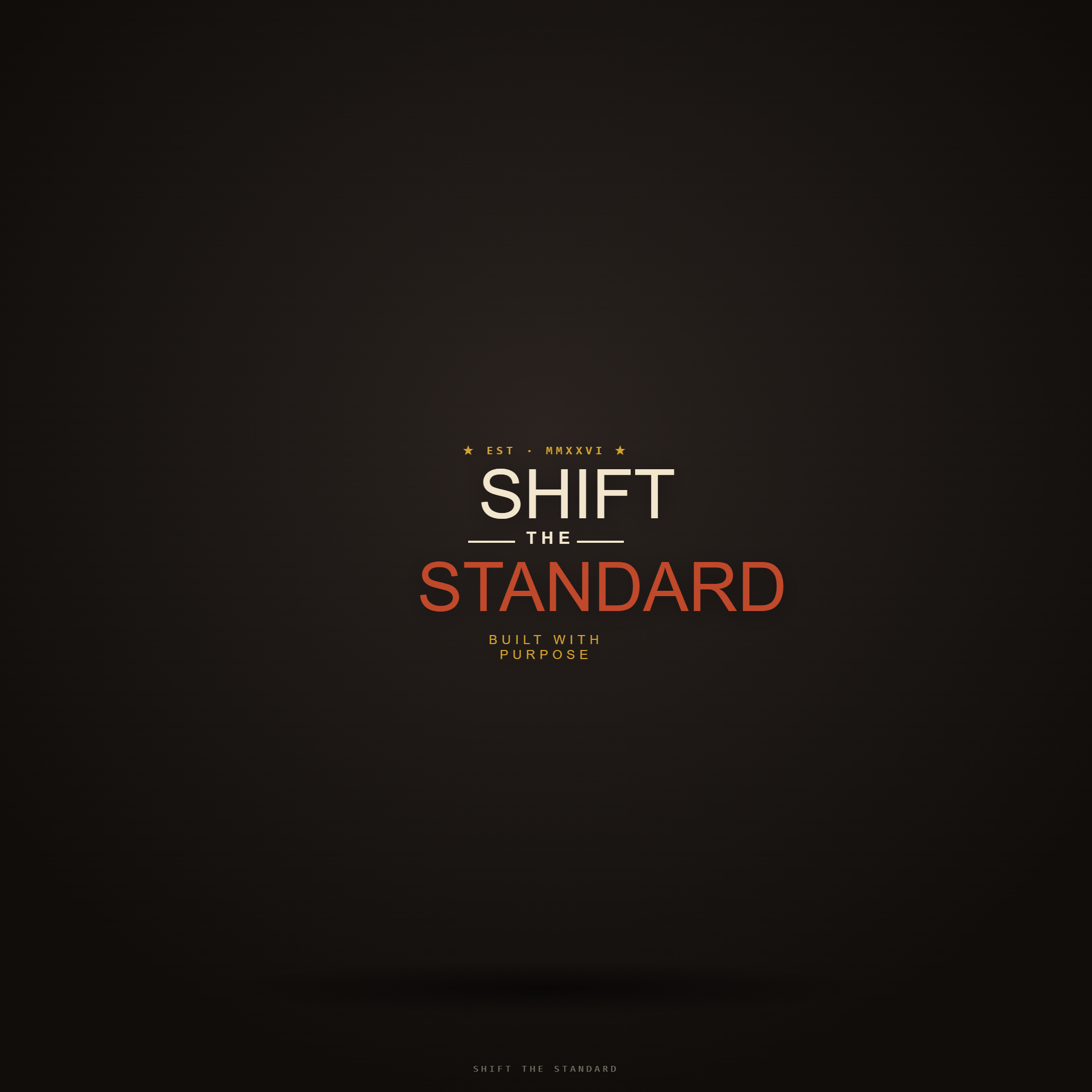 Shift the Standard T-Shirt — Motivational Graphic Tee