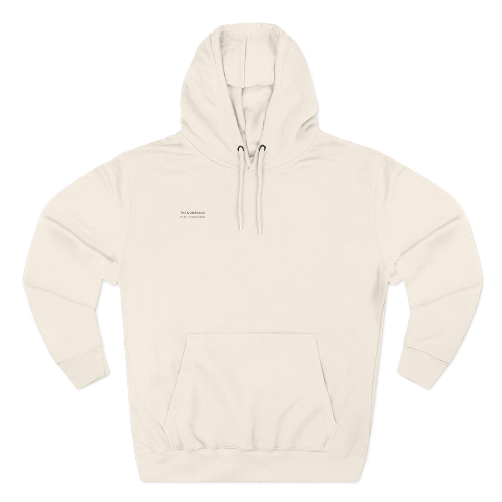 The Comeback is the Standard Hoodie
