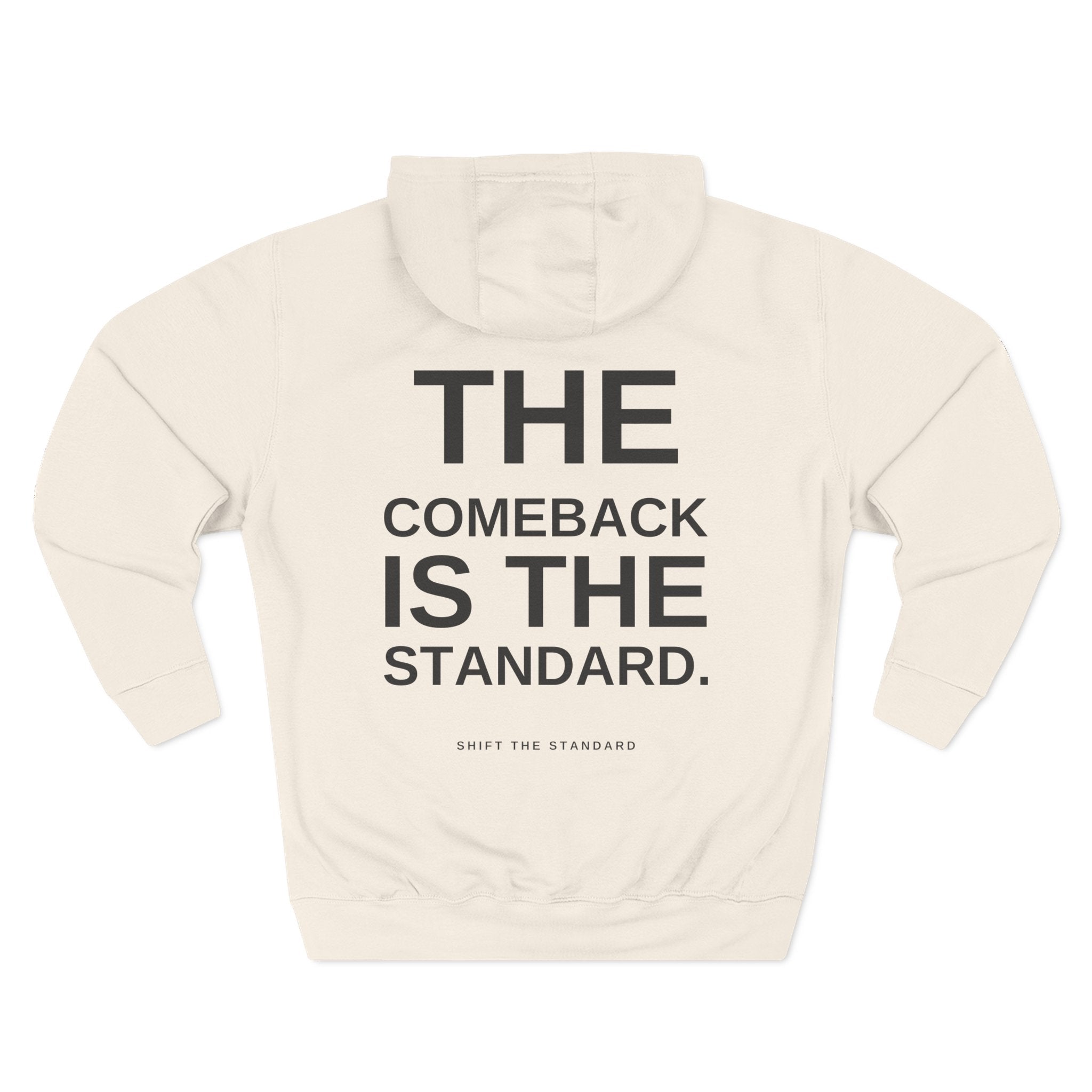The Comeback Is The Standard Hoodie