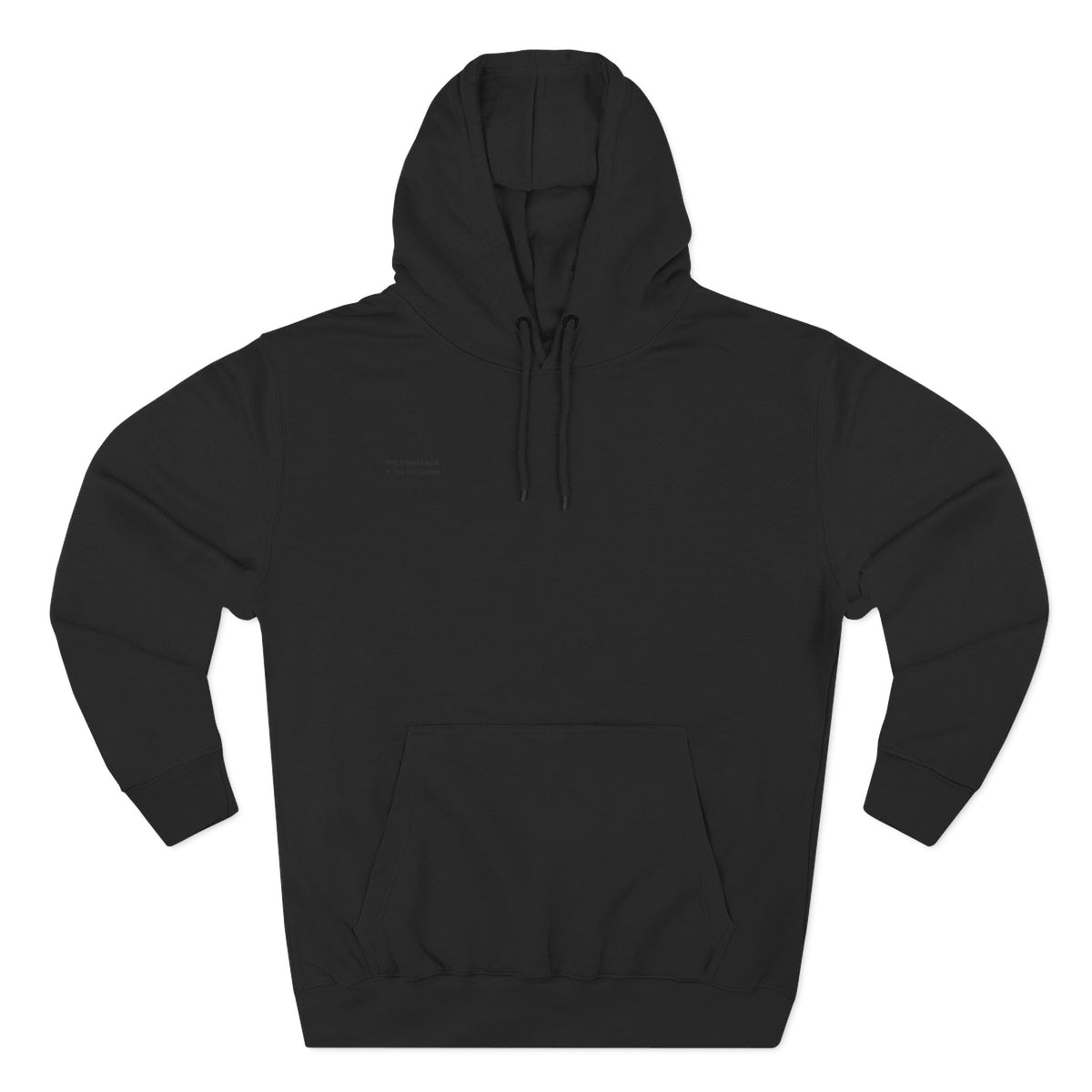 The Comeback Is The Standard Hoodie
