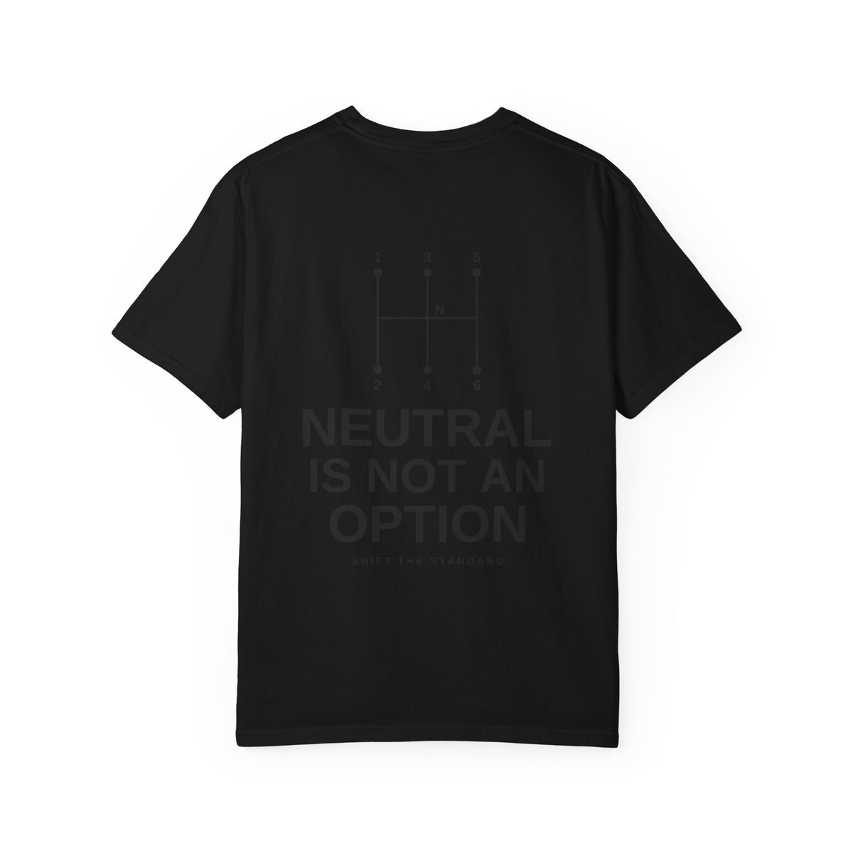 Neutral Is Not an Option T-Shirt