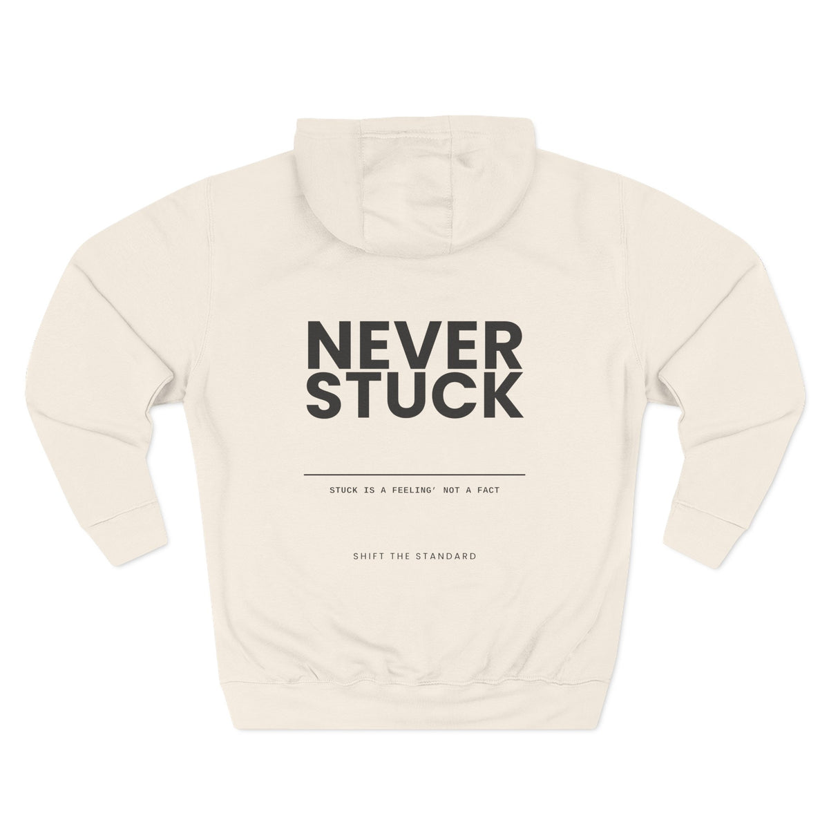 Never Stuck Hoodie