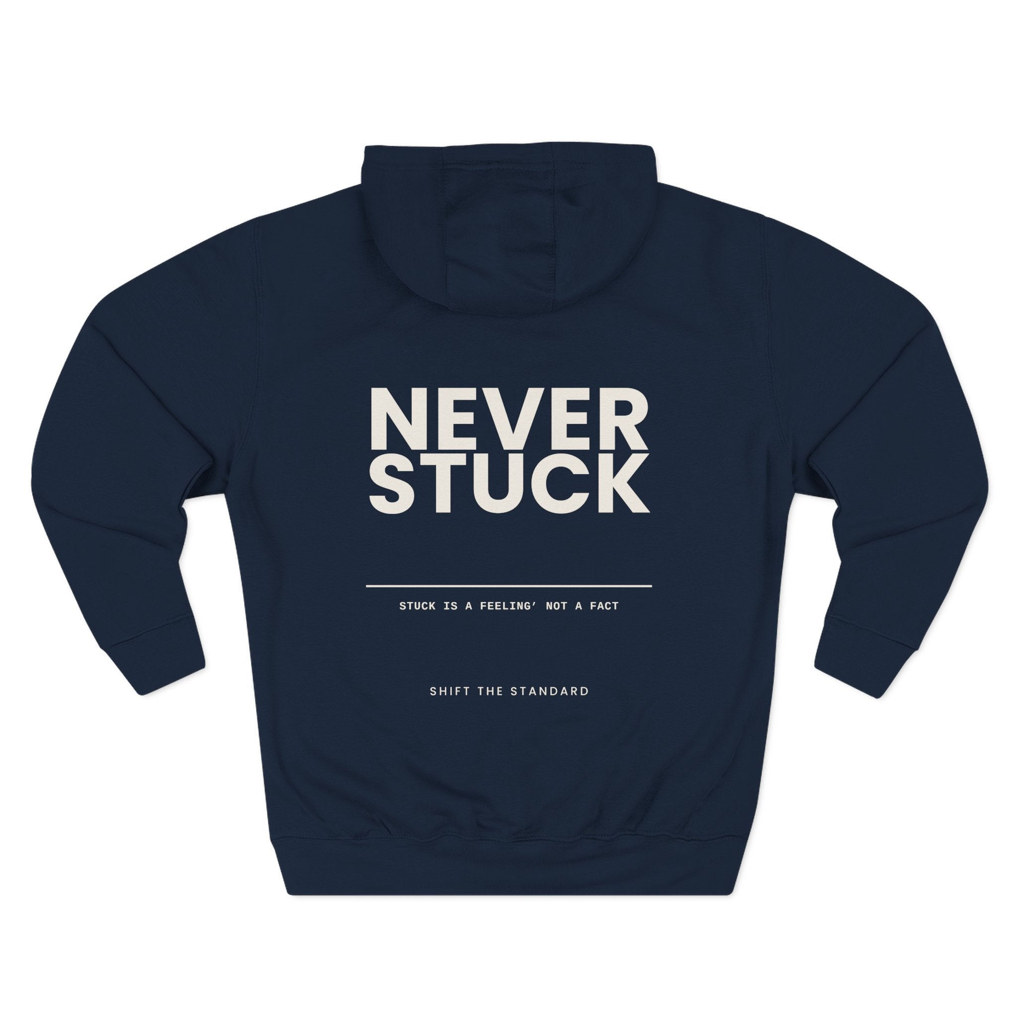 Stuck is a Feeling, Not a Fact Hoodie