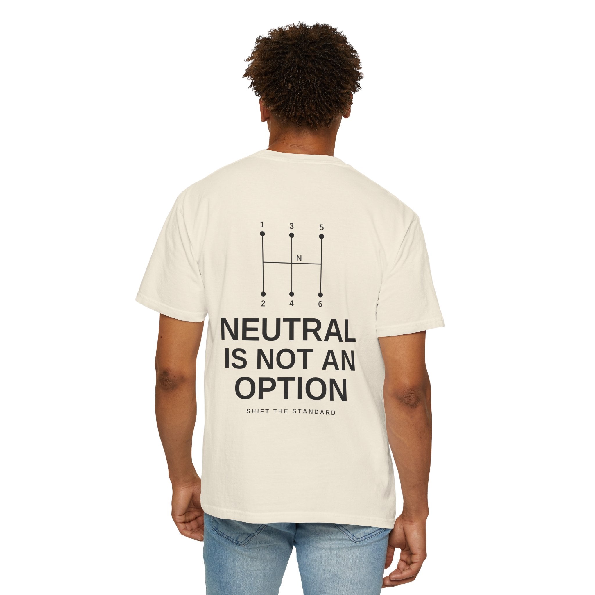 Neutral Is Not an Option T-Shirt