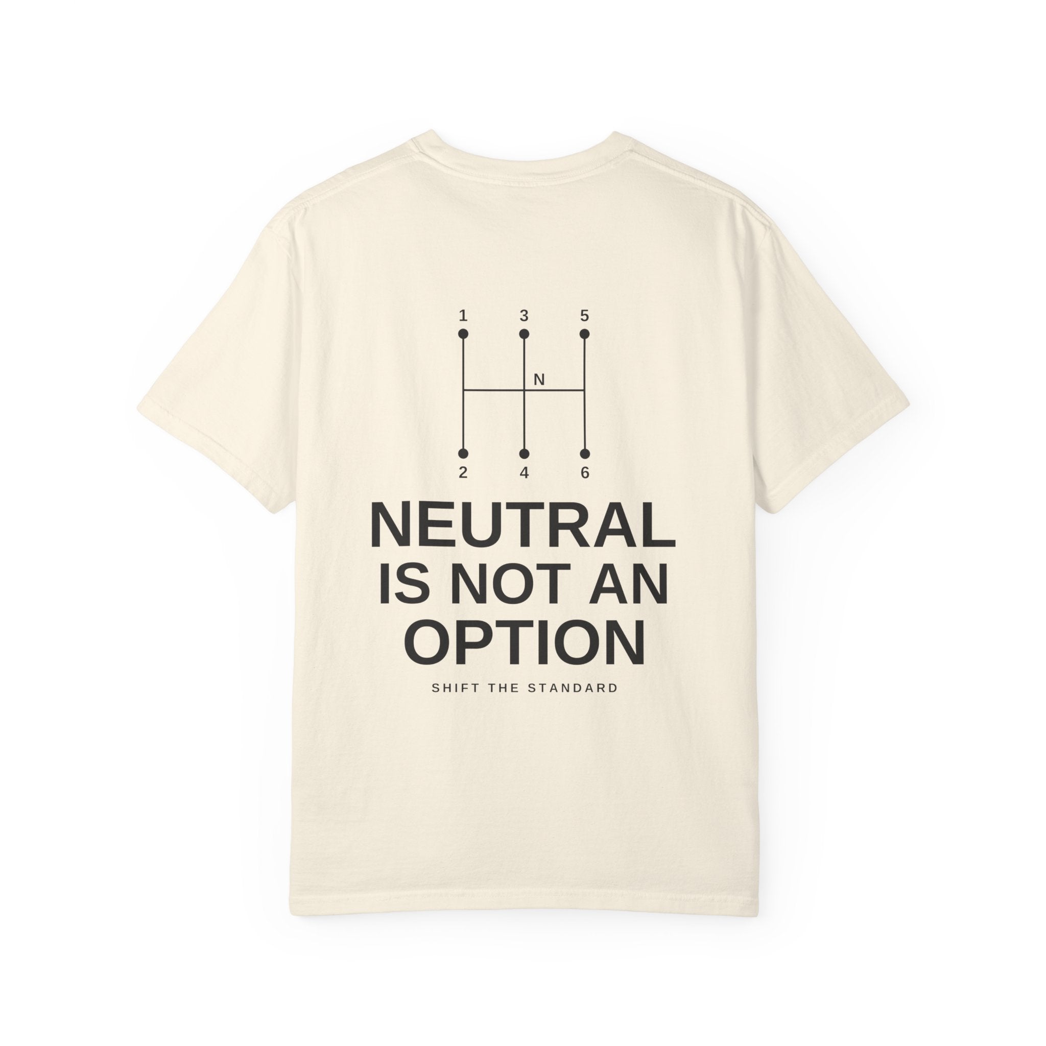 Neutral Is Not an Option T-Shirt