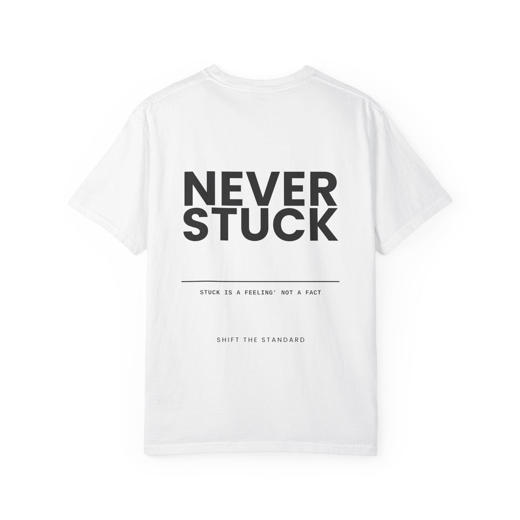 Never Stuck T-Shirt